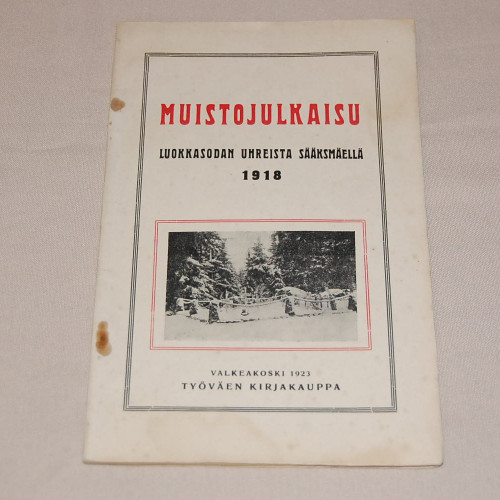 Muistojulkaisu luokkasodan uhreista Sääksmäellä 1918